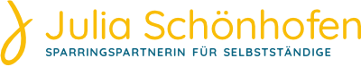 Julia Schönhofen: Sparringspartnerin für Selbständige Julia Schönhofen: Sparringspartnerin für Selbständige